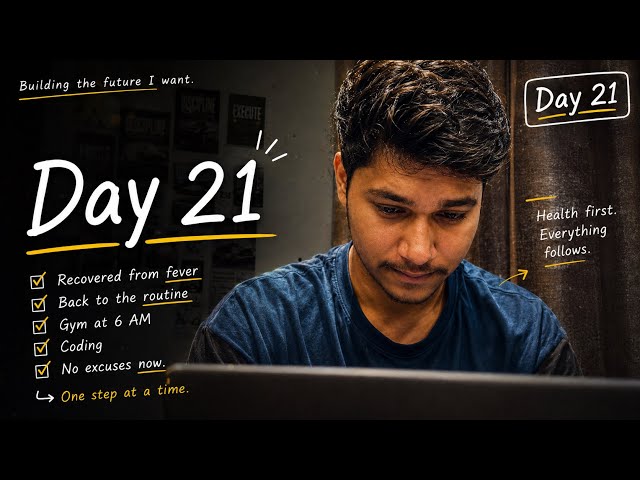 Building My Dream Life as a Developer | Day 21