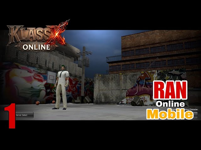 RAN ONLINE Mobile - KlassX Online | walkthrough part 1 | Open World MMORPG game android iOS