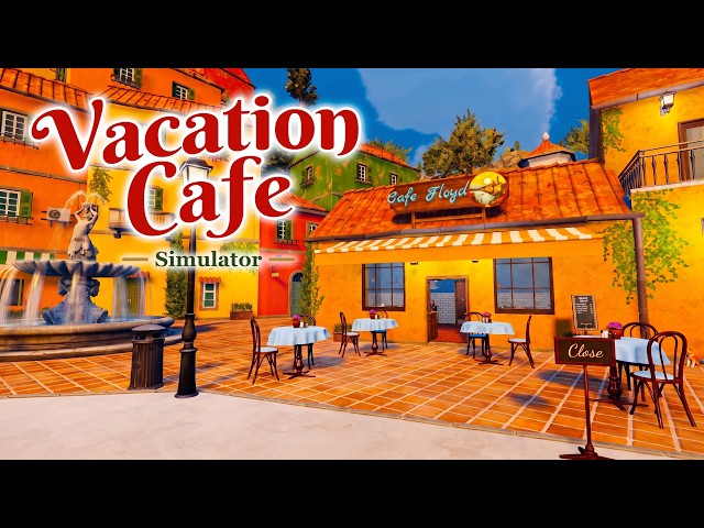 Welcome to the Relaxing Life! | Vacation Cafe Simulator | Part 1