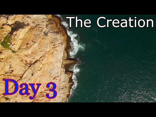 The Creation series day 3