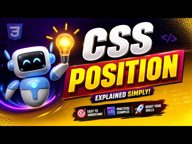 CSS Position Property for Beginners | Complete Tutorial with Examples