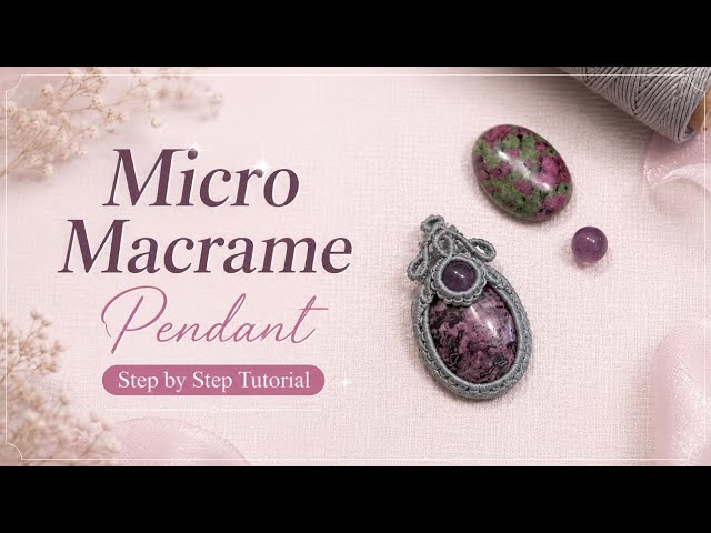 DIY Easy Micro Macramé Boho Pendant ✨| Micro Macrame Tutorial 