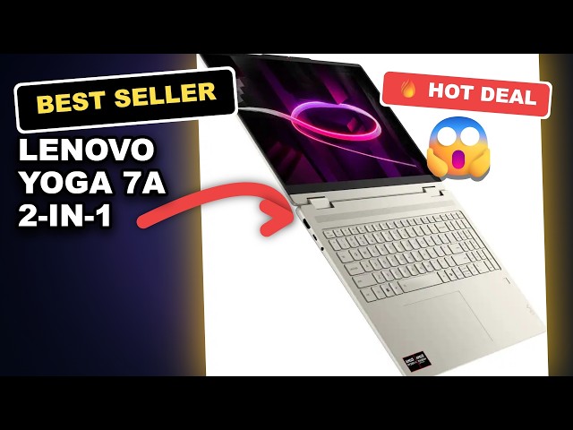 Lenovo Yoga 7a 2-in-1 Review: Is This Ryzen AI Laptop Worth It in 2024?