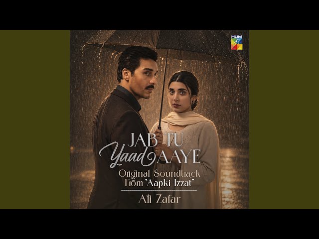 Jab Tu Yaad Aaye (Original Soundtrack from Aapki Izzat)