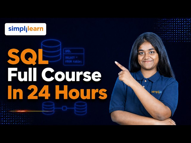 SQL Full Course 2026 | SQL, Tableau & Google Analytics End-to-End | Simplilearn