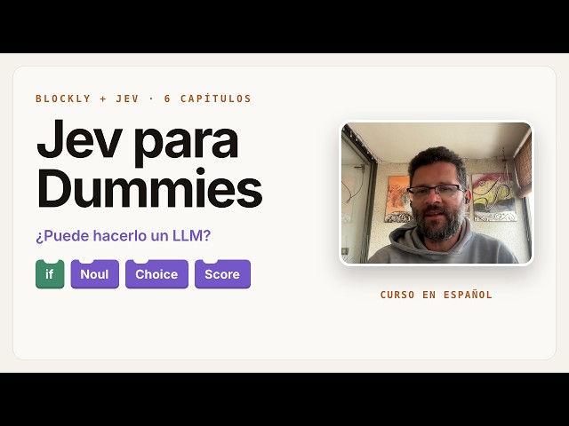 Jev para Dummies: aprende a programar decisiones con IA (Blockly + Jev)