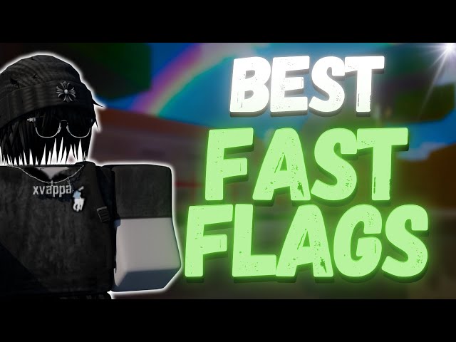 Best Fast Flags for Roblox FPS Boost (2026) ✅