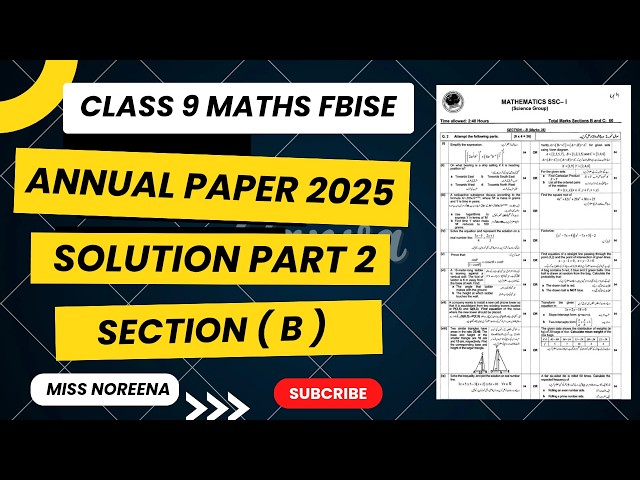 Class 9 Maths 1st Annual Paper 2025 Solution FBISE | Class 9 Math Paper 2025 | Miss Noreena