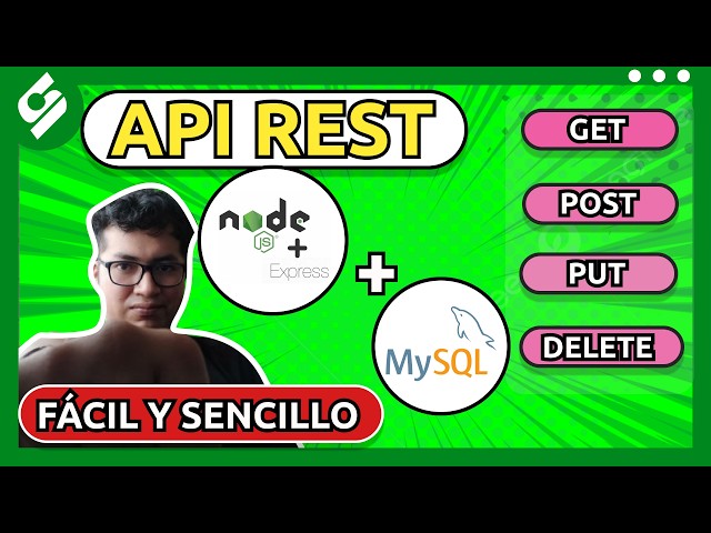 ¿CÓMO HACER UNA API REST (GET, POST, PUT Y DELETE) CON NODEJS + EXPRESS Y MYSQL? FÁCIL Y SENCILLO