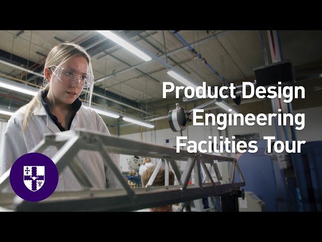 Loughborough Product Design Engineering Facilities Tour