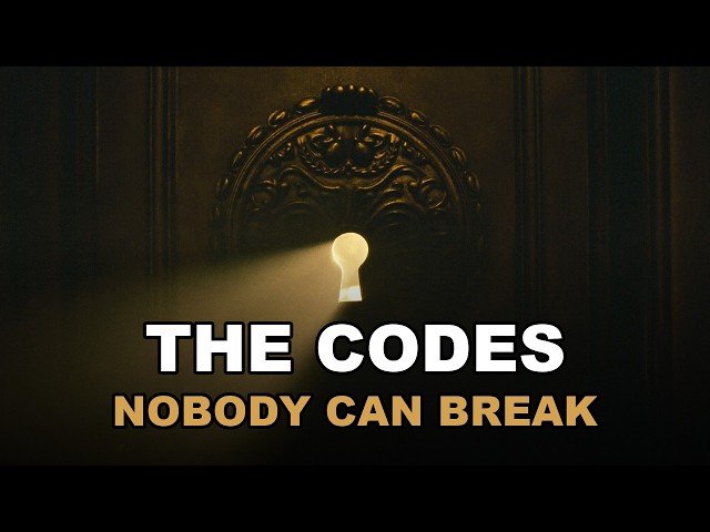 The Codes Nobody Can Break