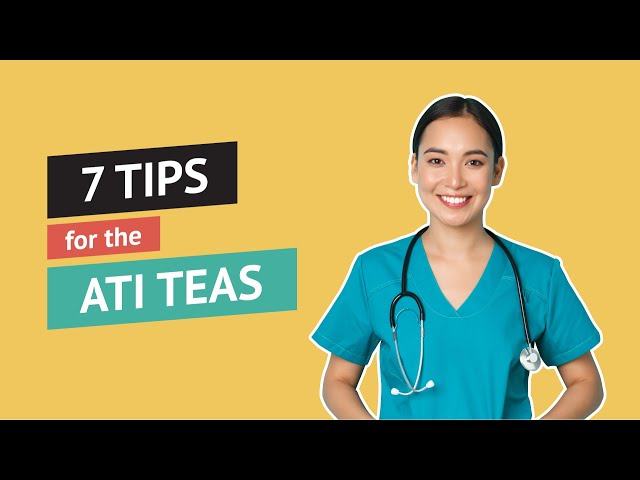 7 Tips for PASSING the ATI TEAS 6