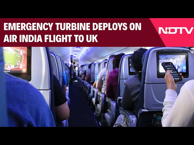 Air India Flight News | Emergency Turbine Deploys On Air India Flight To UK, Plane Lands Safely
