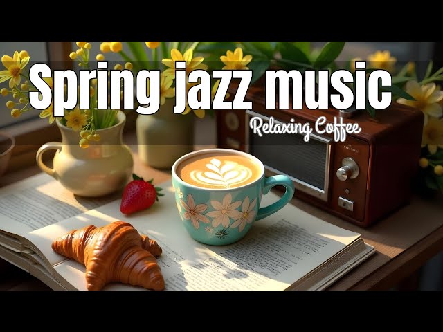 ❤❤Positive Jazz Music ❤ Smooth Bossa Nova & Happy Vibes for Work and Café Ambience.🎋