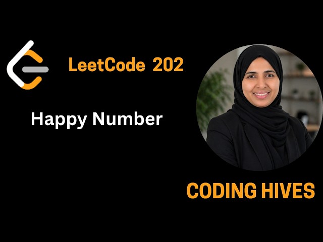 Google asked This Coding Interview Question || Happy Number - Leetcode 202 || Coding Hives