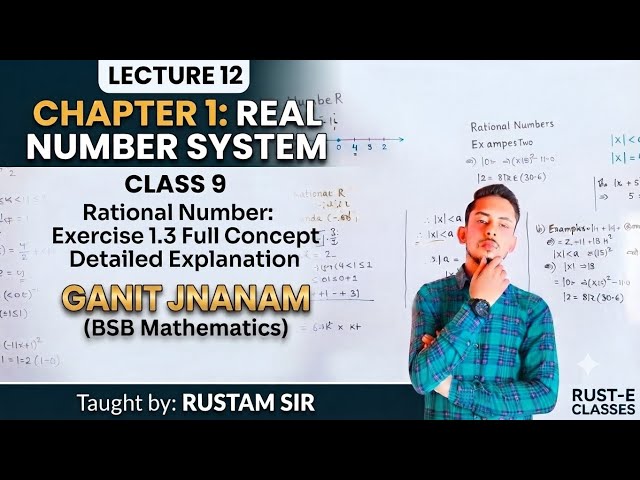 L-12 |Class 9 Maths| Ganit Jnanam |Ex-1.3 Fully Explained| Bhartiya Shiksha Board| @Rust-e_Classes 
