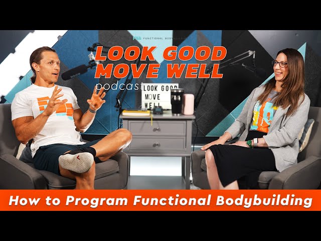 How to Program Functional Bodybuilding