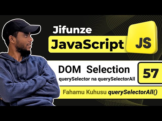 57. DOM Selection with querySelectorAll | JavaScript Beginner