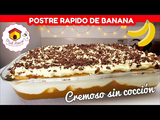 QUICK NO-COOK DESSERT of banana and dulce de leche DELICIOUS