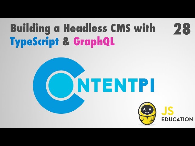 28. How to build a Headless CMS with TypeScript, React, GraphQL & Node: AfterCreateOrEditEntryModal
