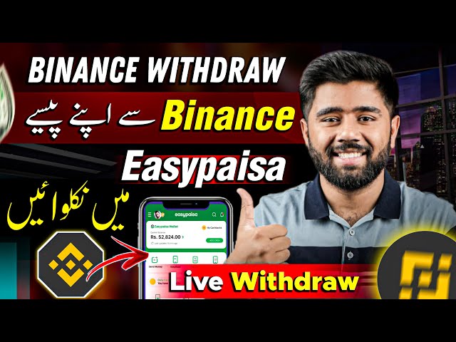 How to Withdraw Money from Binance to Easypaisa | Binance se Withdrawal Kaise Kare