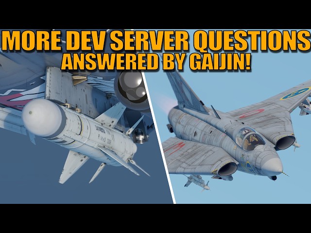 MORE QUESTIONS ANSWERED about the DEV SERVER on the FORUM BY GAIJIN! - War Thunder