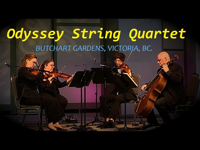 Odyssey String Quartet, LIVE at Butchart Gardens, July 2026