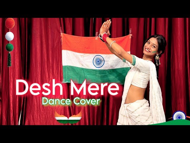 Desh Mere | Independence Day Special | Desh Bhakti Song | Dance Cover 