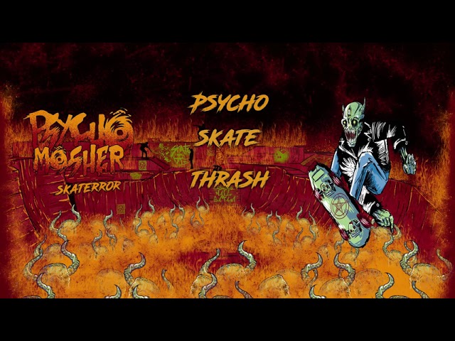 Psycho Mosher - Skaterror (Official 360 lyric video)