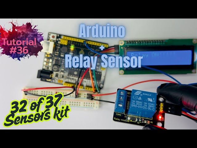 Arduino Tutorial #36: How to use Relay Sensor with Arduino,(32 of  37 Sensor Kit)#arduino #robot