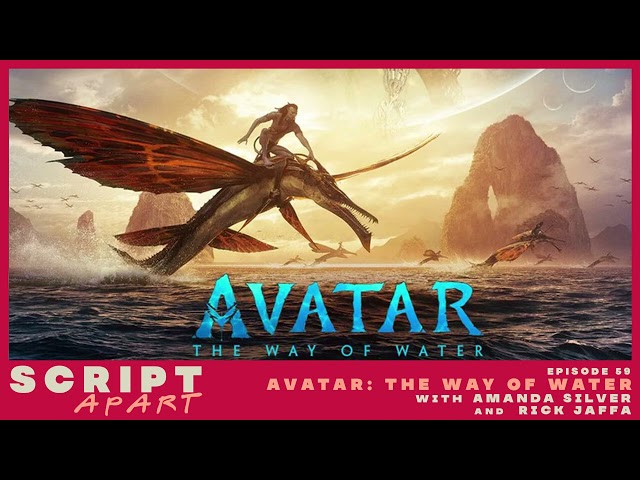 Avatar: The Way of Water Spoiler Breakdown with Amanda Silver and Rick Jaffa