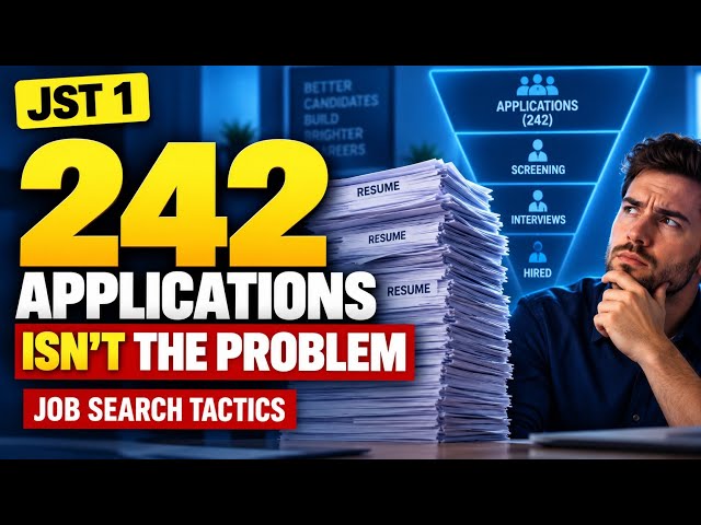 JST 1 | Why 242 Applications Per Opening Isn't the Problem | Job Search Tactics | Uplatz