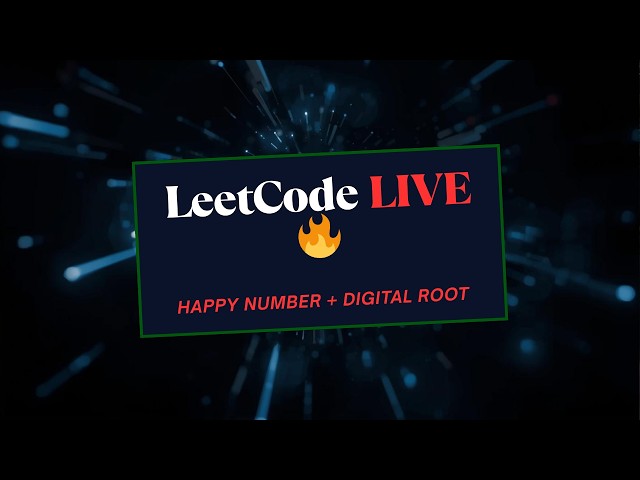 Happy Number & Root Sum Explained 🔥 | LeetCode Live Coding (Java)