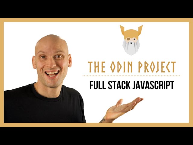 Let's Explore The Odin Project's Full Stack JavaScript Curriculum