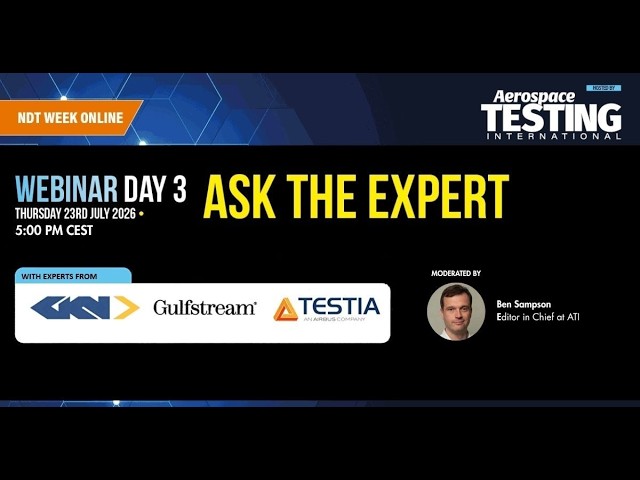 NDT Webinar: "Ask The Expert" panel from Aerospace Testing International (ATI)