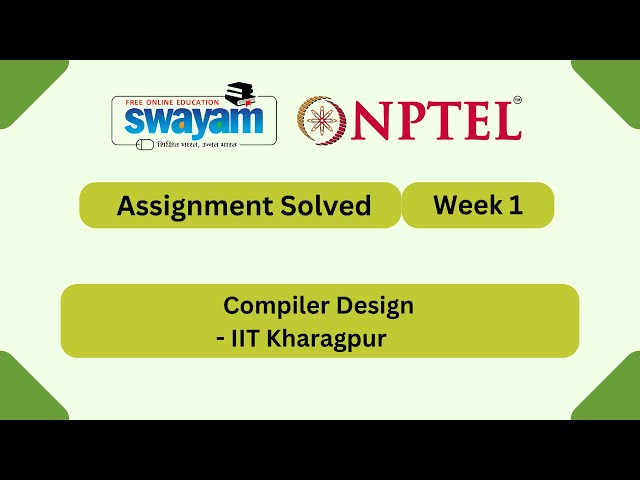 Compiler Design Week 1 | NPTEL ANSWERS 2026 #nptel2026 #myswayam #nptel #nptelexam