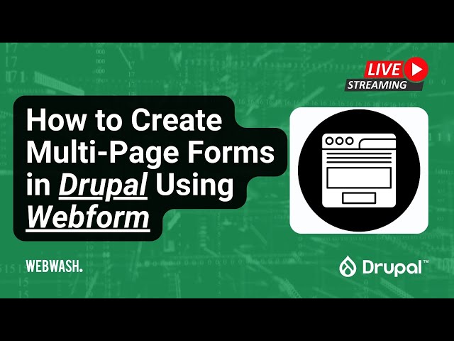 How to Create Multi-Page Forms in Drupal Using Webform
