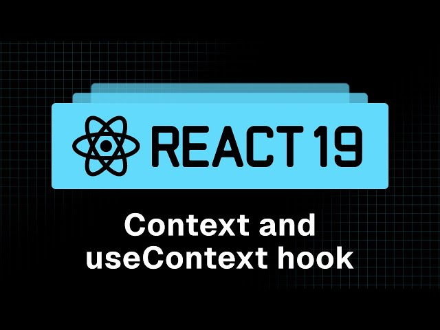 React 19 Tutorial - 34 - Context and useContext Hook