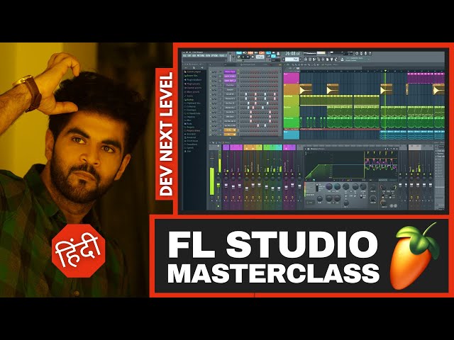 FL Studio 25 - MasterClass - Complete Basics Tutorial - in Hindi