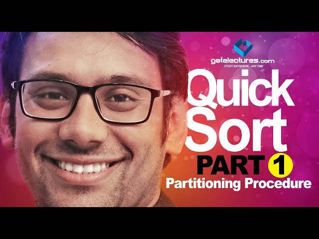 Quick Sort Part 1 (Partitioning Procedure) Design and Analysis of Algorithms