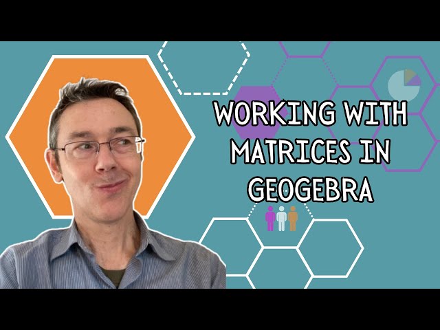 Working with Matrices in Geogebra