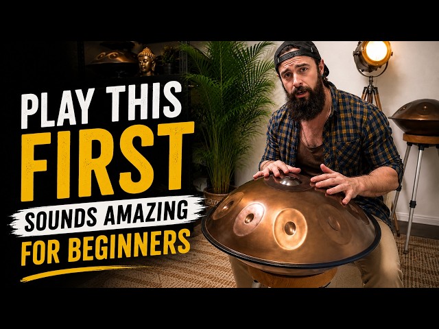 The First Handpan Song Every Beginner Should Learn