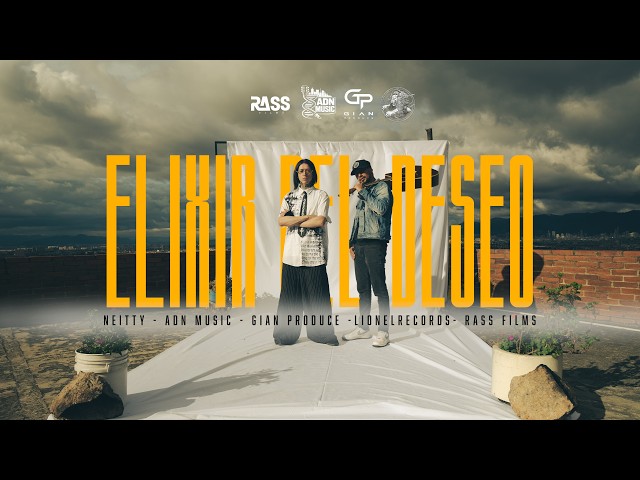 Neitty - Elixir Del Deseo ( Video Oficial ) @Adnmusiccompany