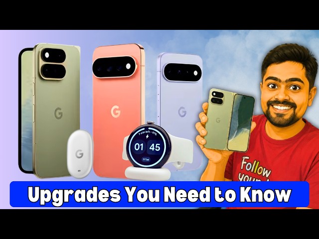 Google Pixel 11 Series: Everything You Need to Know & Is It Worth Upgrading? 🔥