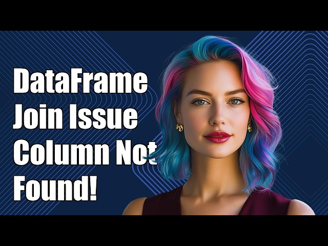 DataFrame fail to find the column name after join condition
