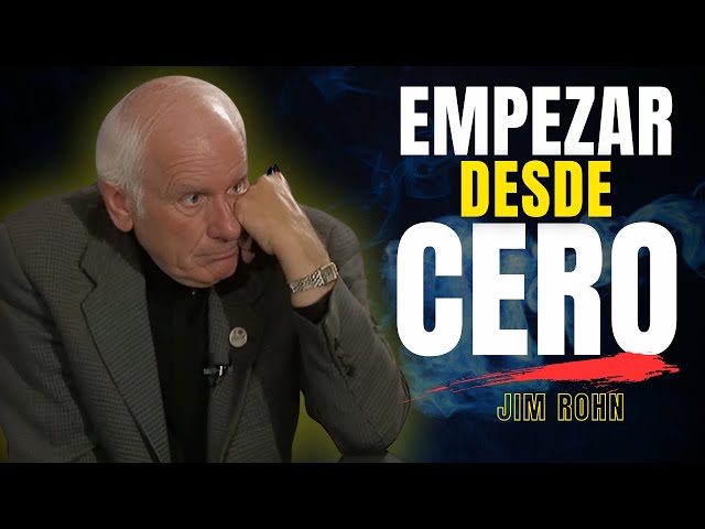 Jim Rohn Espanol - El Poder Secreto de Empezar desde Cero