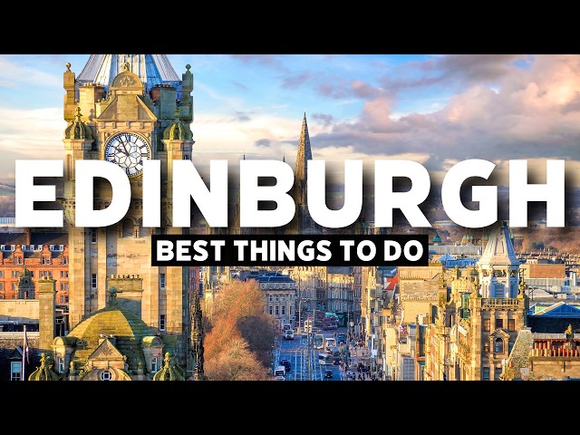 Edinburgh: 10 BEST Things To Do | Activities in EDINBURGH, SCOTLAND (2026)