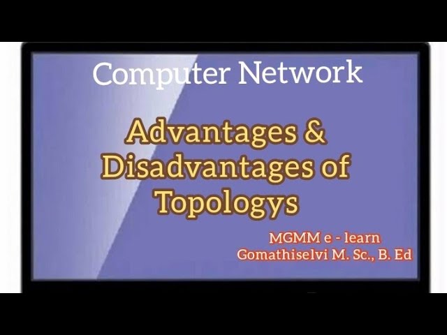 Advantages and disadvantages of Topologys in Computer networks ... tamil