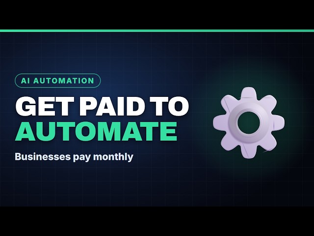 Get Paid to Automate Boring Business Tasks With AI (No Code)