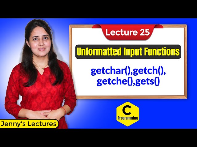 C_25 Unformatted Input Functions in C | C Programming Tutorials